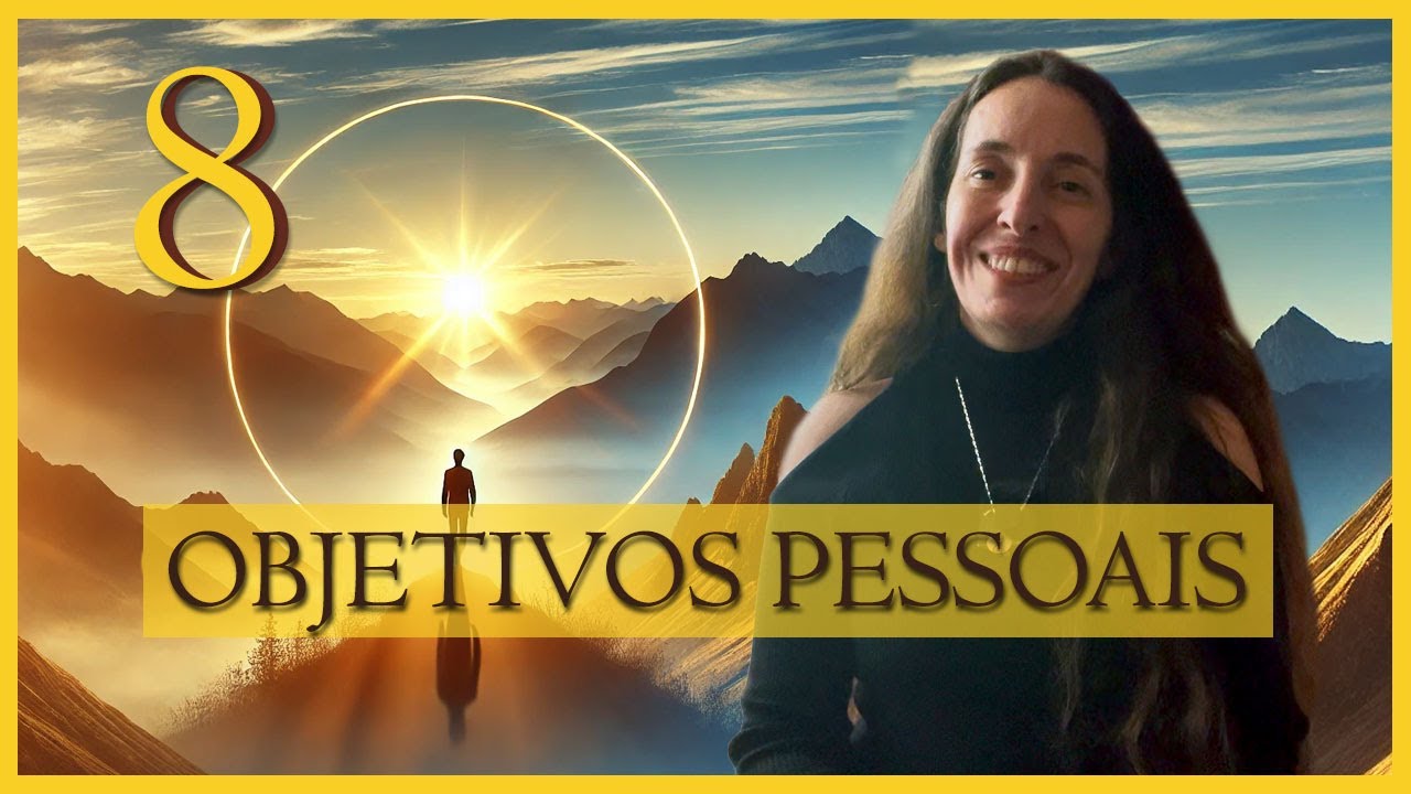Desafio 8 - Como Definir Objetivos Pessoais e Encontrar Motivação para Avançar
