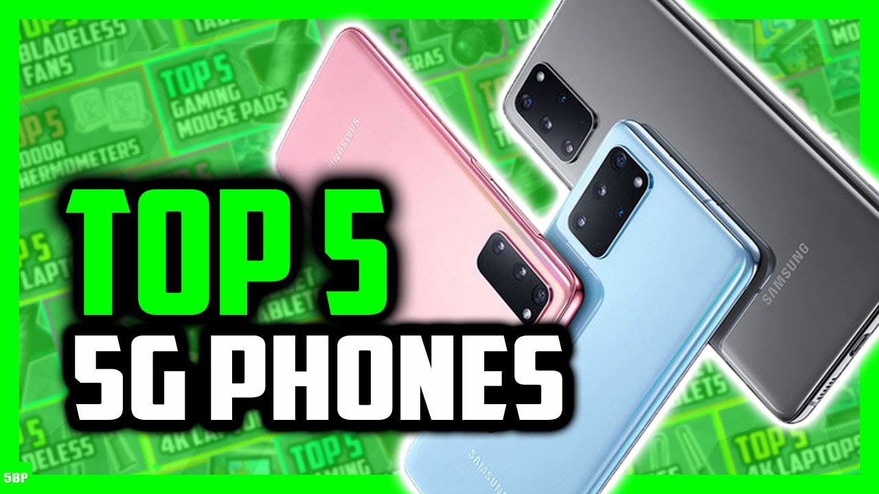 Best 5G Phones in 2021 | Faster Downloads, Low Latency And More