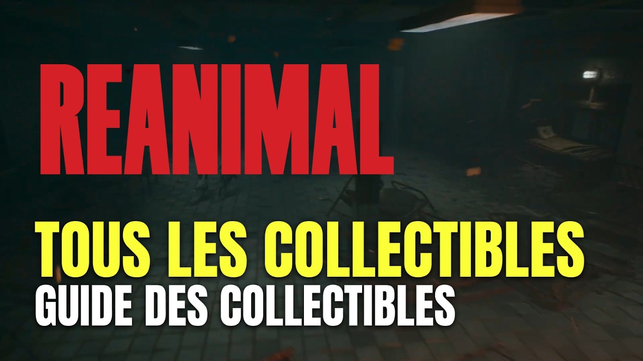 REANIMAL 100% Platine - Guide de tous les Collectibles