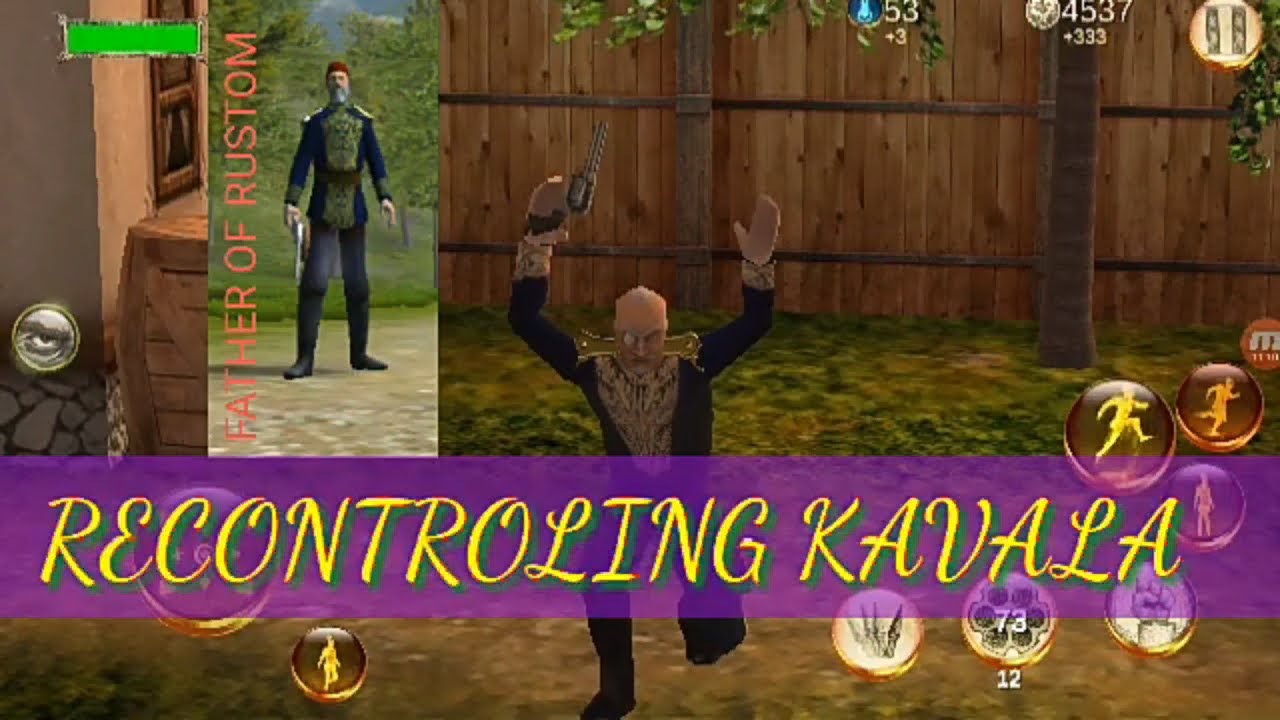ZAPTIYE: RECONTROLING KAVALA. REVENGE FOR FATHER. FINAL MISSION