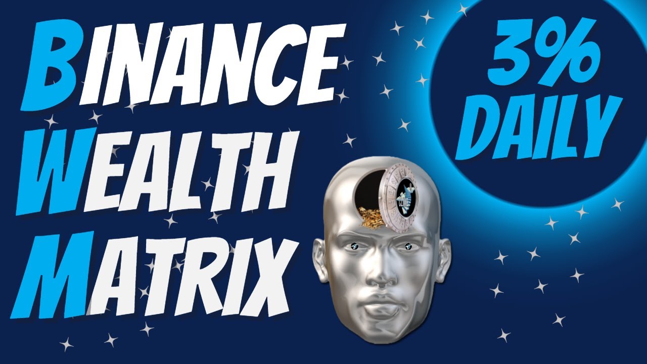 🔜BINANCE WEALTH MATRIX🔜 3% daily #defi #crypto #roidapp #token #bwm #passiveincome #ark #mof