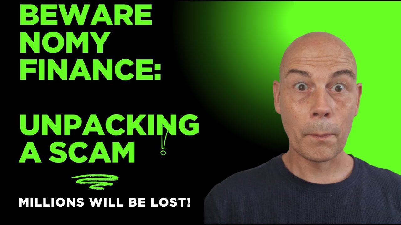 Beware Nomy Finance: Unpacking How Scams Work...