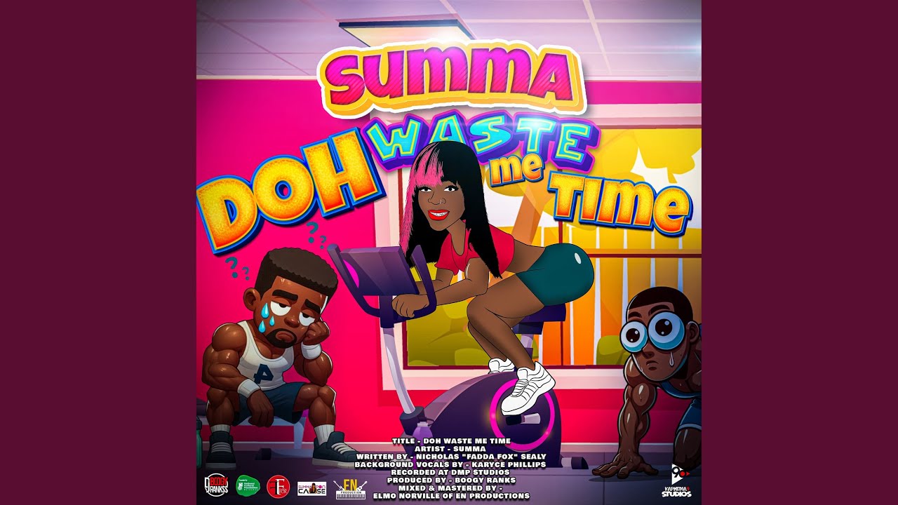 Doh Waste Me Time (Stamina)