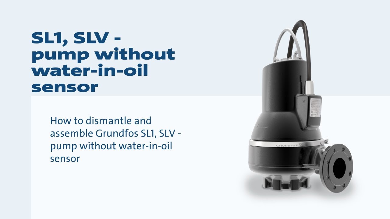 Как демонтировать и собрать Grundfos SL1, SLV — насос без датчика определения воды в масле
