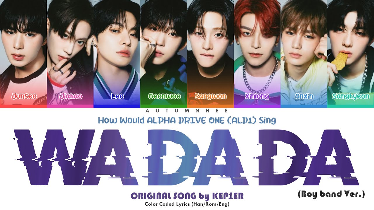 How Would ALPHA DRIVE ONE (ALD1) Sing WA DA DA (Boy Band Ver.) | Original Song by Kep1er