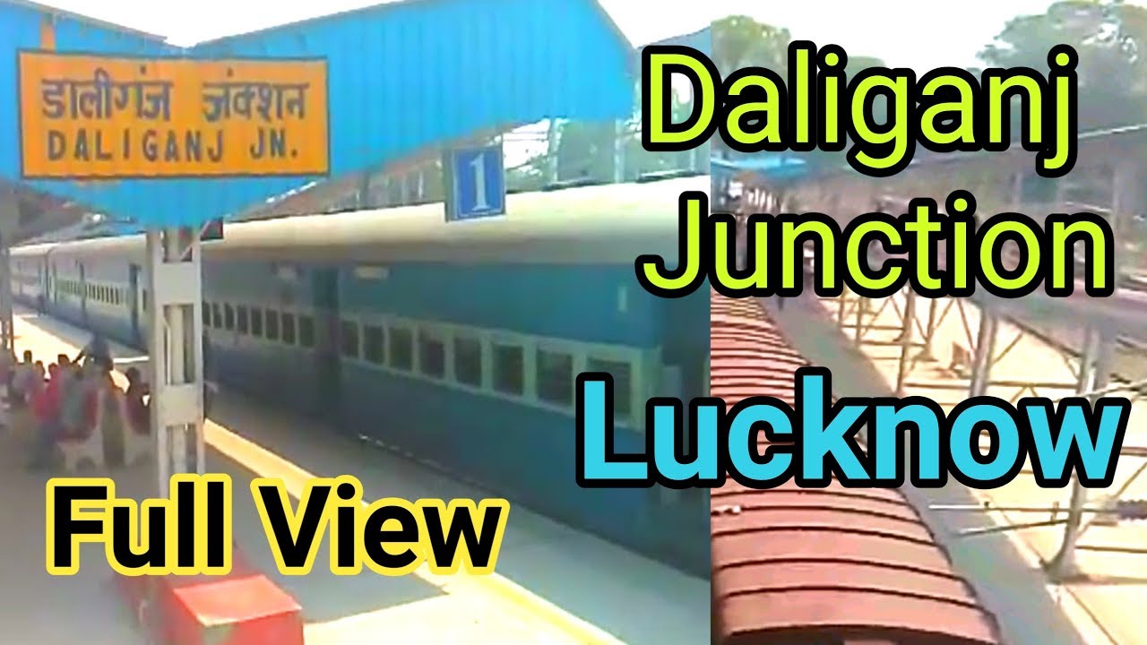Daliganj Junction Full View|New Daliganj Junction ❤️😱