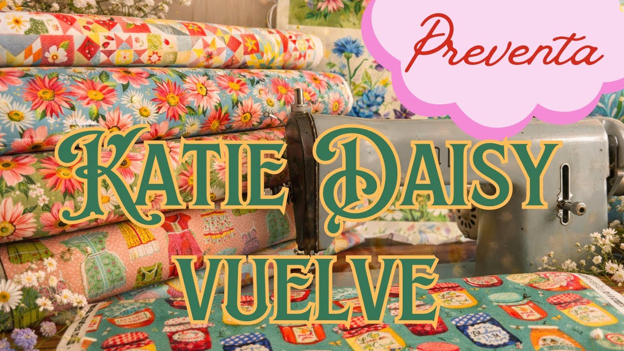 👉 Katie Daisy vuelve a El Mussol 🌸 Nueva colección de telas