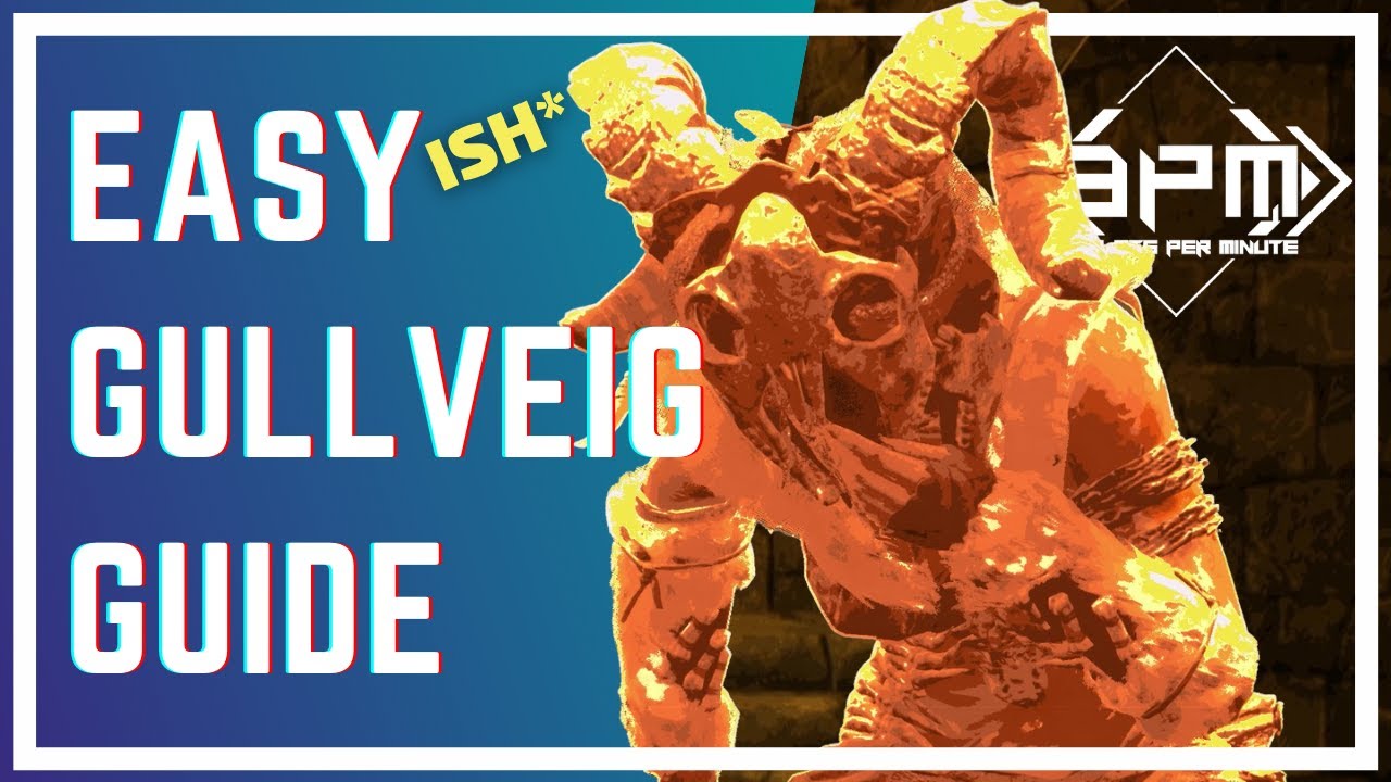 Quick Gullveig Boss Guide - BPM: Bullets Per Minute