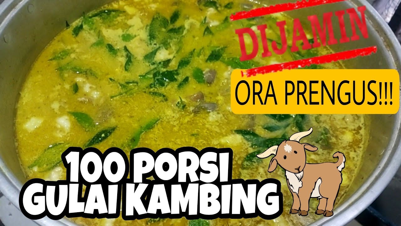 CARA MEMBUAT GULAI KAMBING 100 PORSI | PENGHITUNGAN HARGA UNTUK AKIKAH