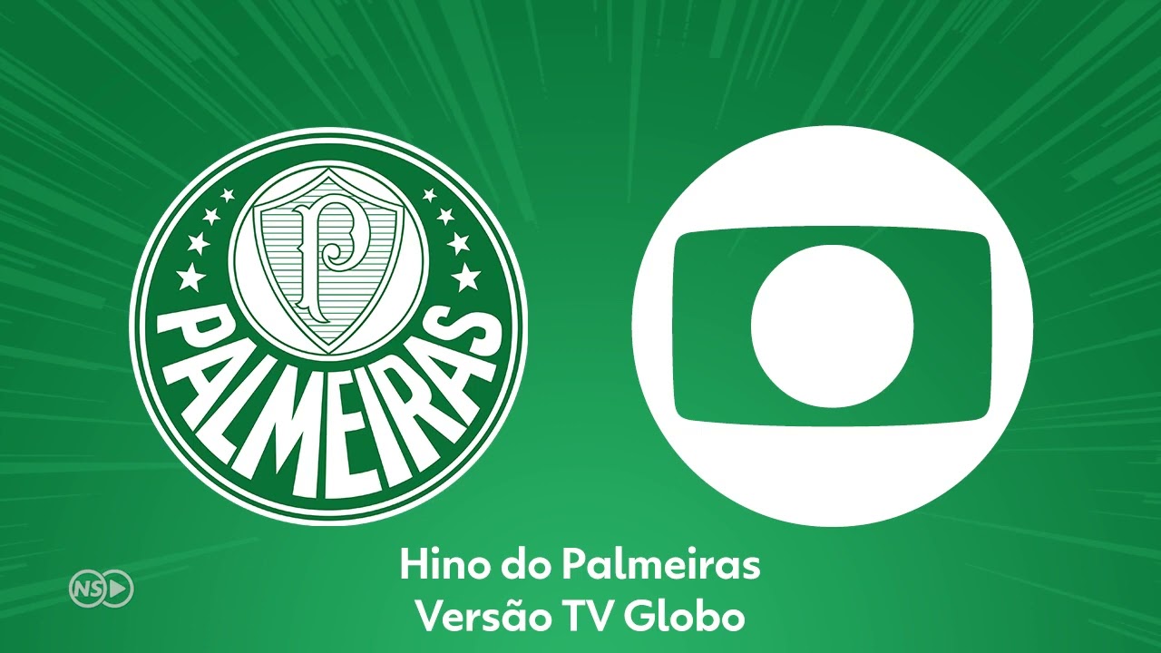 Hino do Palmeiras - Globo SP