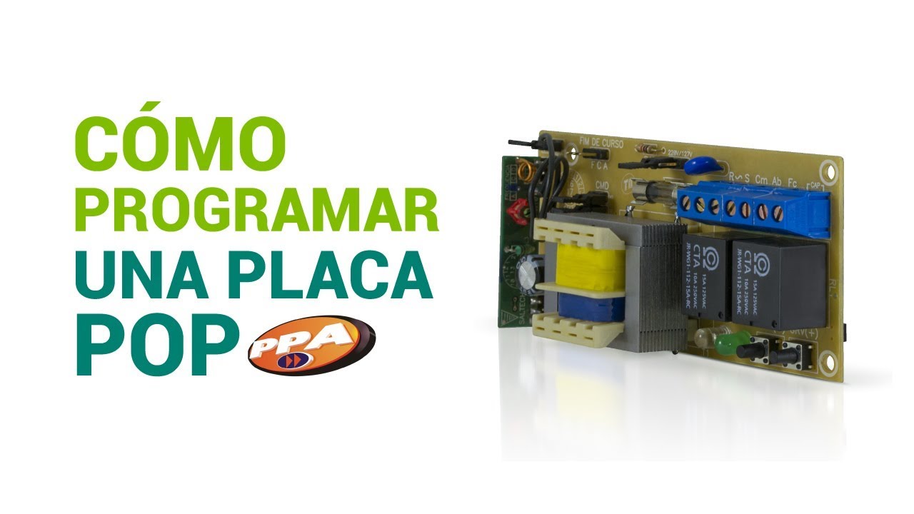 C&oacute;mo programar una Placa PPA Pop para portones corredizos