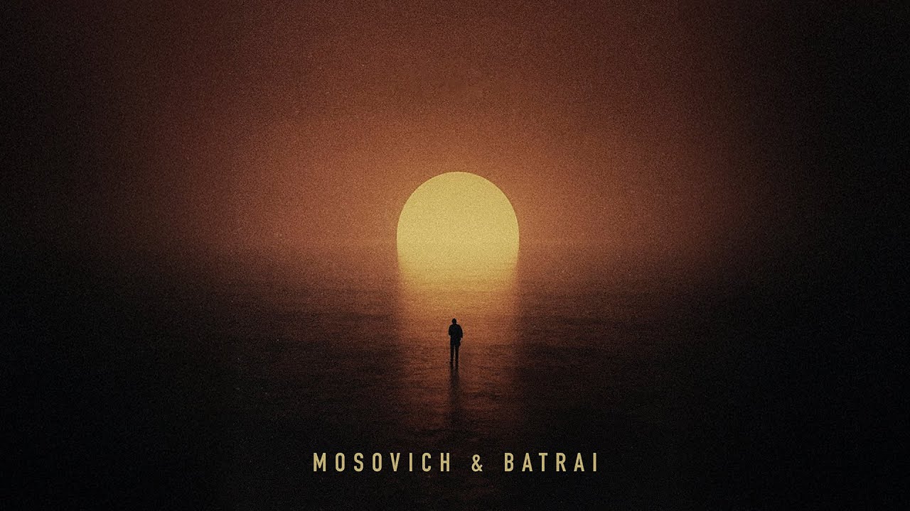 MOSOVICH & BATRAI - Я вижу свет (Official Audio)