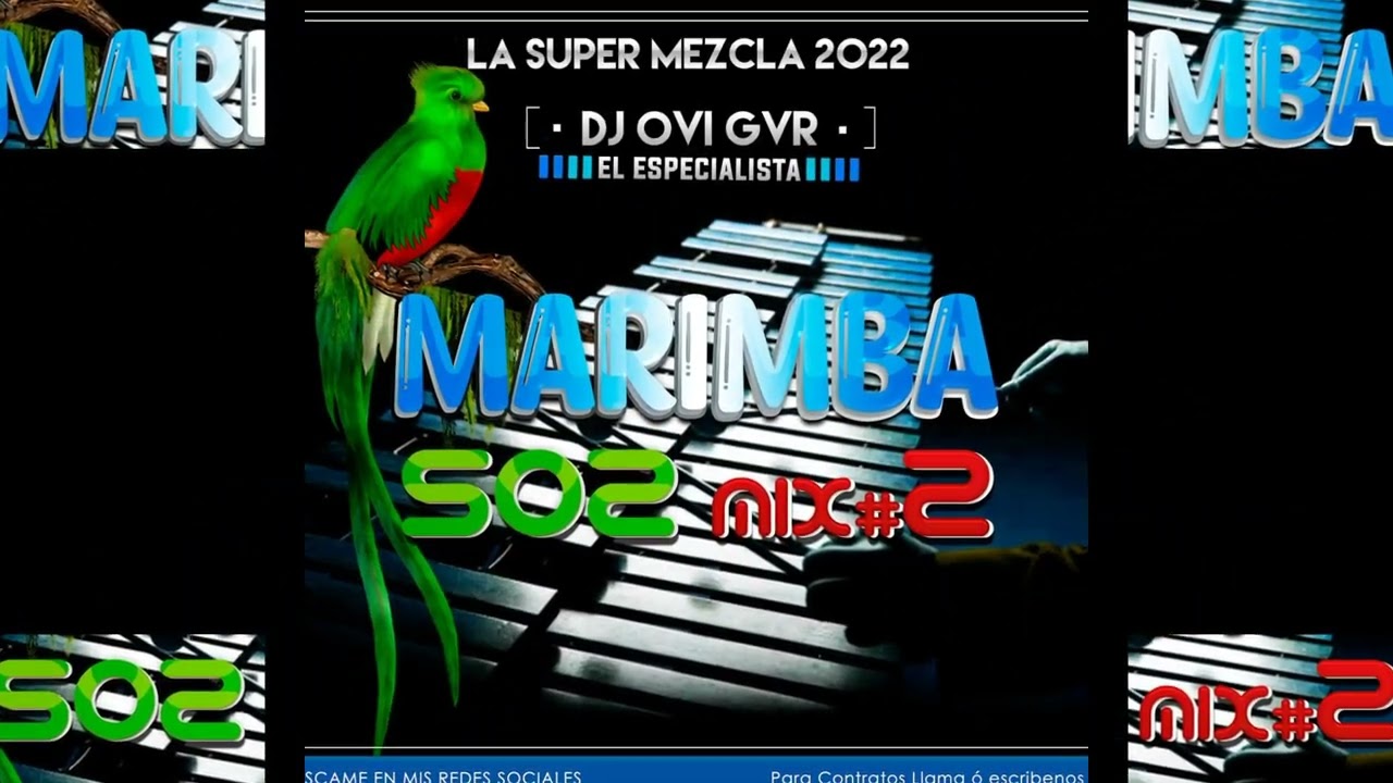 MIX MARIMBA 502 # 2 BY DJ OVI GVR 2022