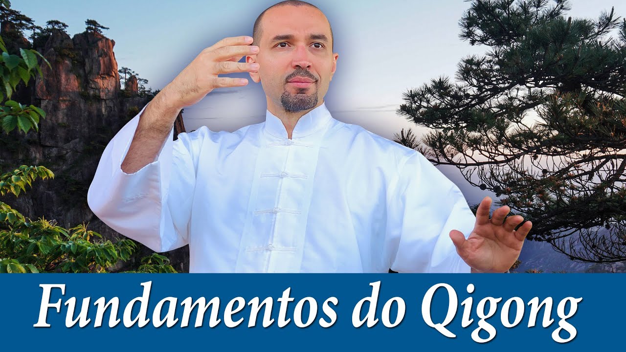 Fundamentos da prática do Qigong (chi kung) no cultivo da energia vital