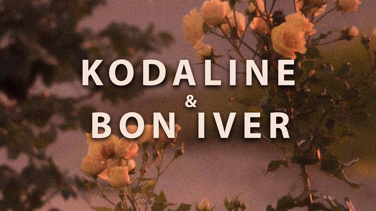 A Bon Iver & Kodaline Playlist | The past beats inside me like a second heart.