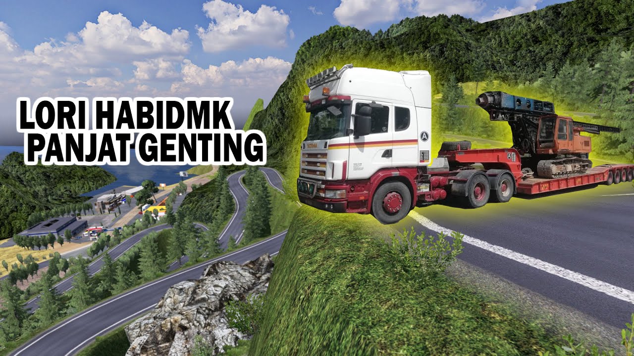 LORI HABIDMK LOWLOADER NAIK GENTING~ EURO TRUCK SIMULATOR 2 MALAYSIA