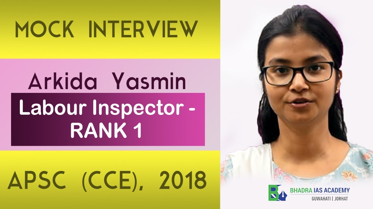 APSC Topper Interview/APSC Mock Viva/Arkida Yasmin, Labour Inspector Rank-1, APSC (CCE-2018)
