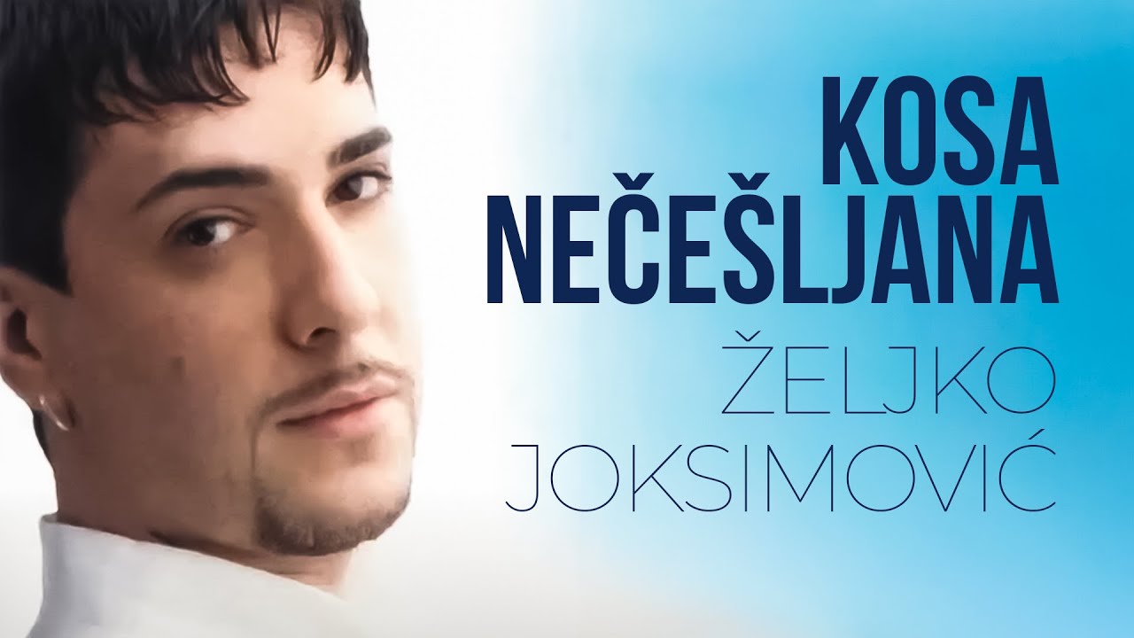 Željko Joksimović - Kosa nečešljana [Official Music Audio 2001]