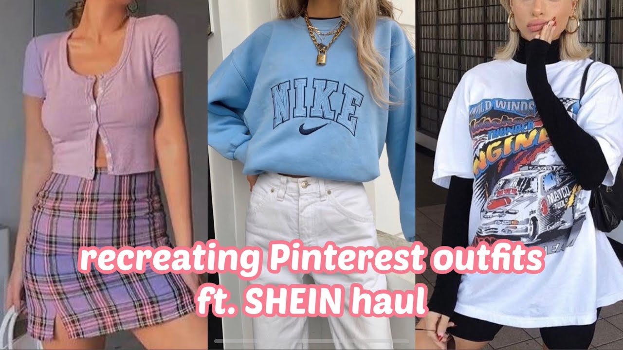 recreating pinterest outfits + SHEIN haul