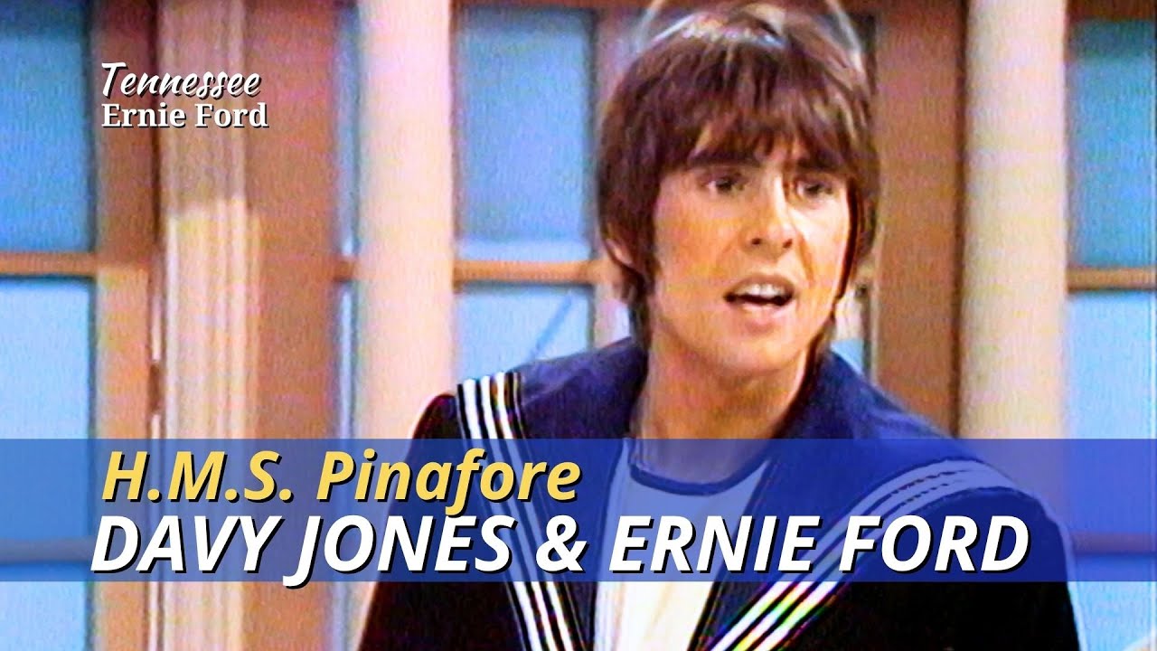Davy Jones & Tennessee Ernie Ford | H.M.S. Pinafore | Peapicker in Picadilly