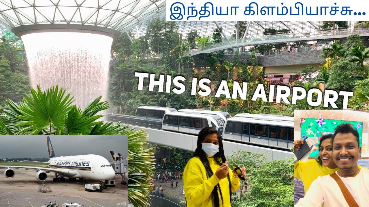 World's No.1 Changi Airport Travel VLog | சிங்கப்பூர் to சென்னை விமான பயணம் Happy Vaazhum Tamil Vlog