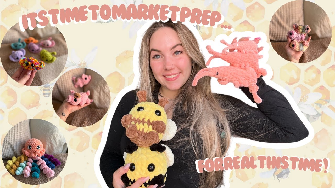 Let's Market Prep! | Crochet Market Prep for the First Summer Event of the Season | SBP