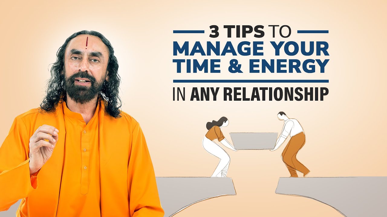 3 Tips to Manage your Time and Energy in any Relationship - Setting Boundaries | Swami Mukundananda