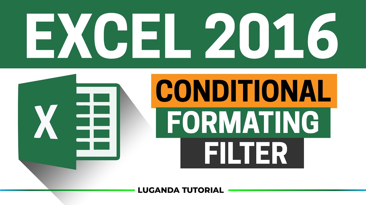 Conditional Formatting in EXCEL 2016 || Luganda Tutorial