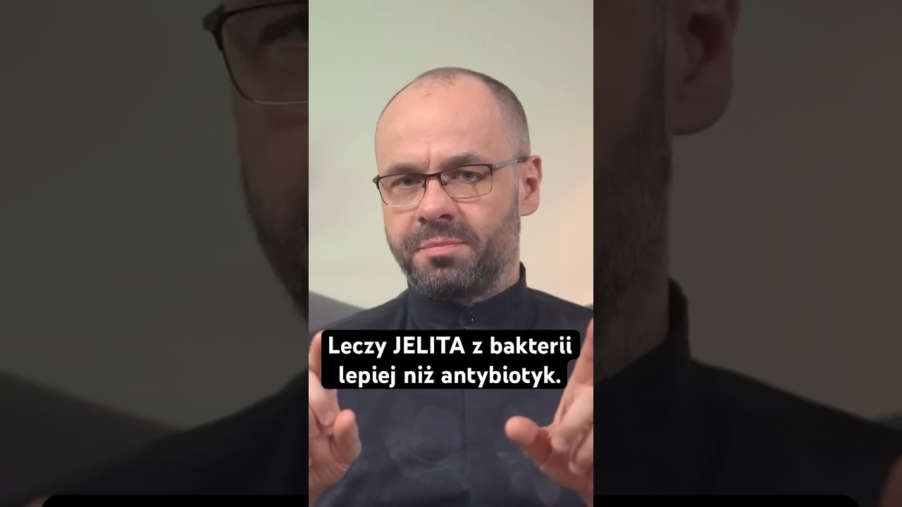 Leczy JELITA z bakterii lepiej niż antybiotyk.