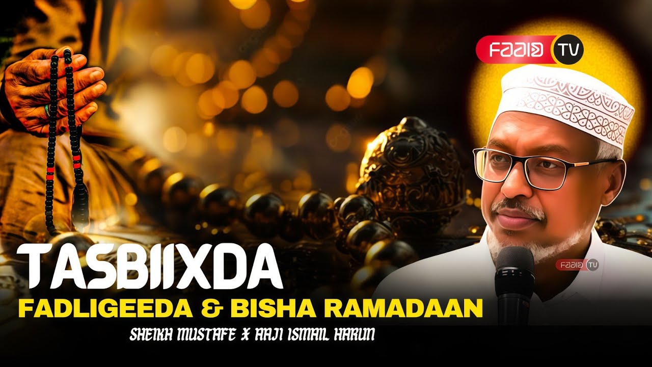 Maxaa Ku Jira Tasbiixda? Siro Cajiib Ah! | Sh Mustafe X Ismail @faaidtv #Shmustafe #Tasbiix 