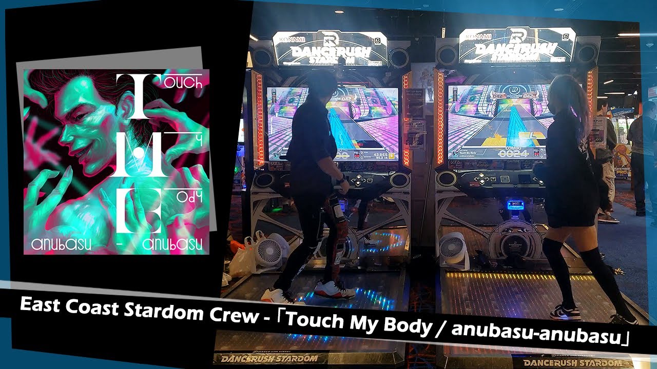 [Dancerush Stardom]「Touch My Body / anubasu-anubasu」- East Coast Stardom Crew