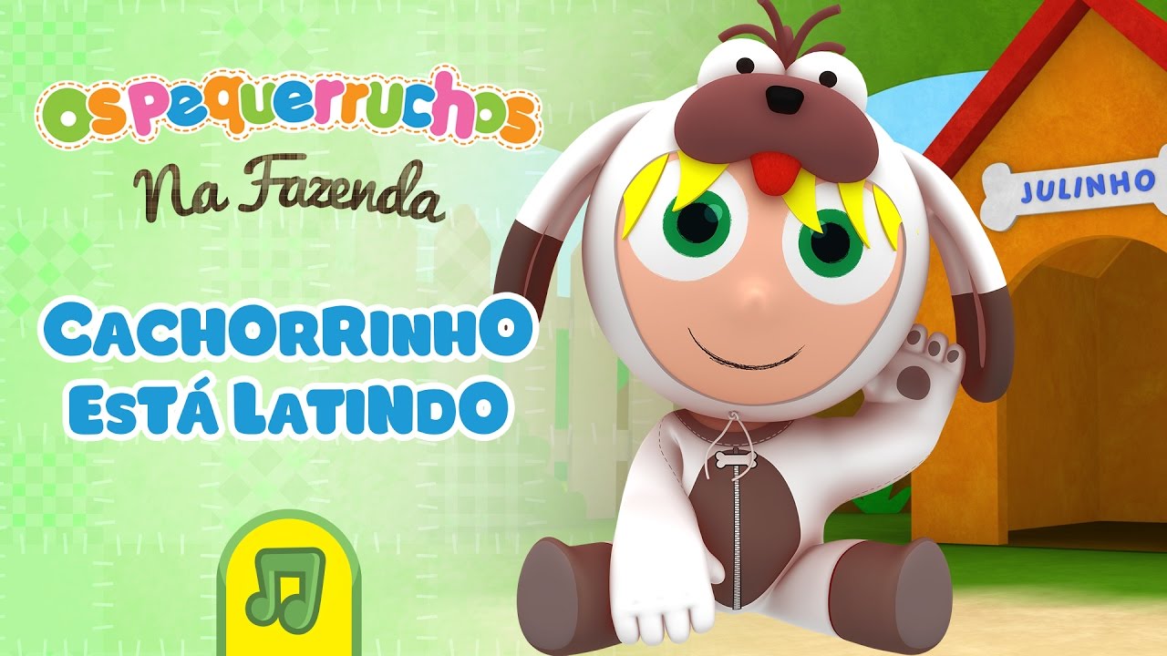 Os Pequerruchos - Cachorrinho está latindo [DVD na Fazenda]