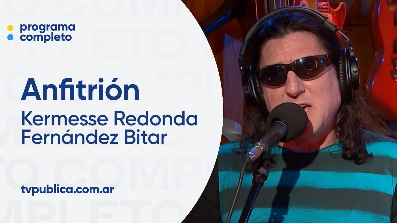 La Kermesse Redonda y Marcelo Fernández Bitar - Anfitrión, Lito Vitale