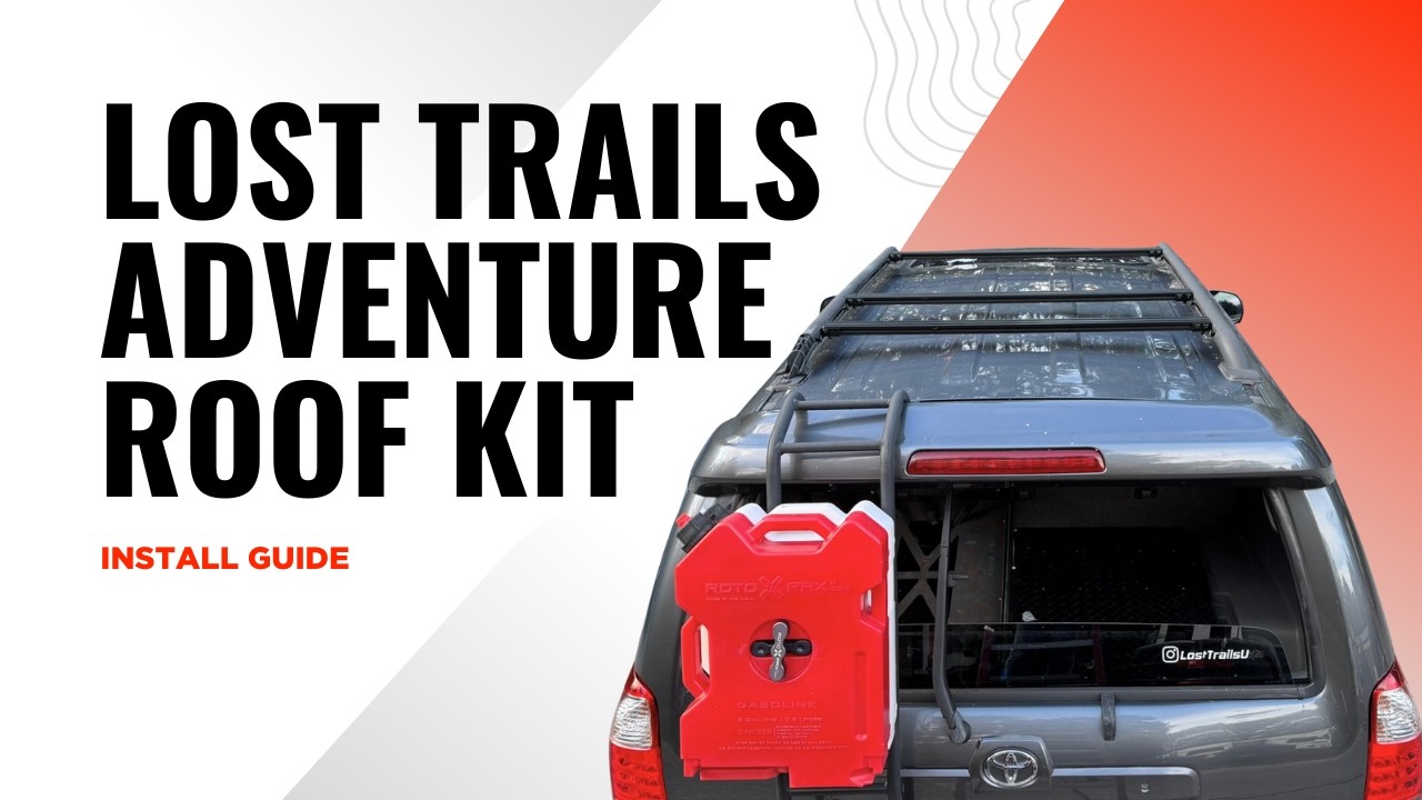 4th Gen 4Runner Adventure Roof Kit - Install Guide