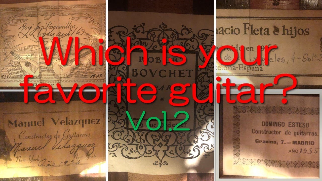 Classic Guitar クラシックギター 弾き比べ  Velazquez、Romanillos、Fleta、Bouchet、Esteso、ベラスケス 、ロマニリョス、フレタ、ブーシェ、エステソ