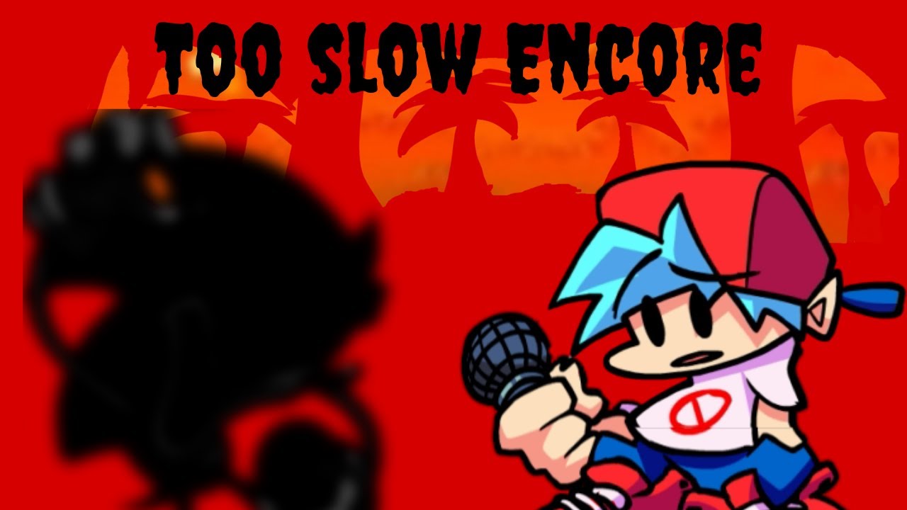 [FNF] Vs. Sonic.EXE - Too Slow Encore V2 High Effort