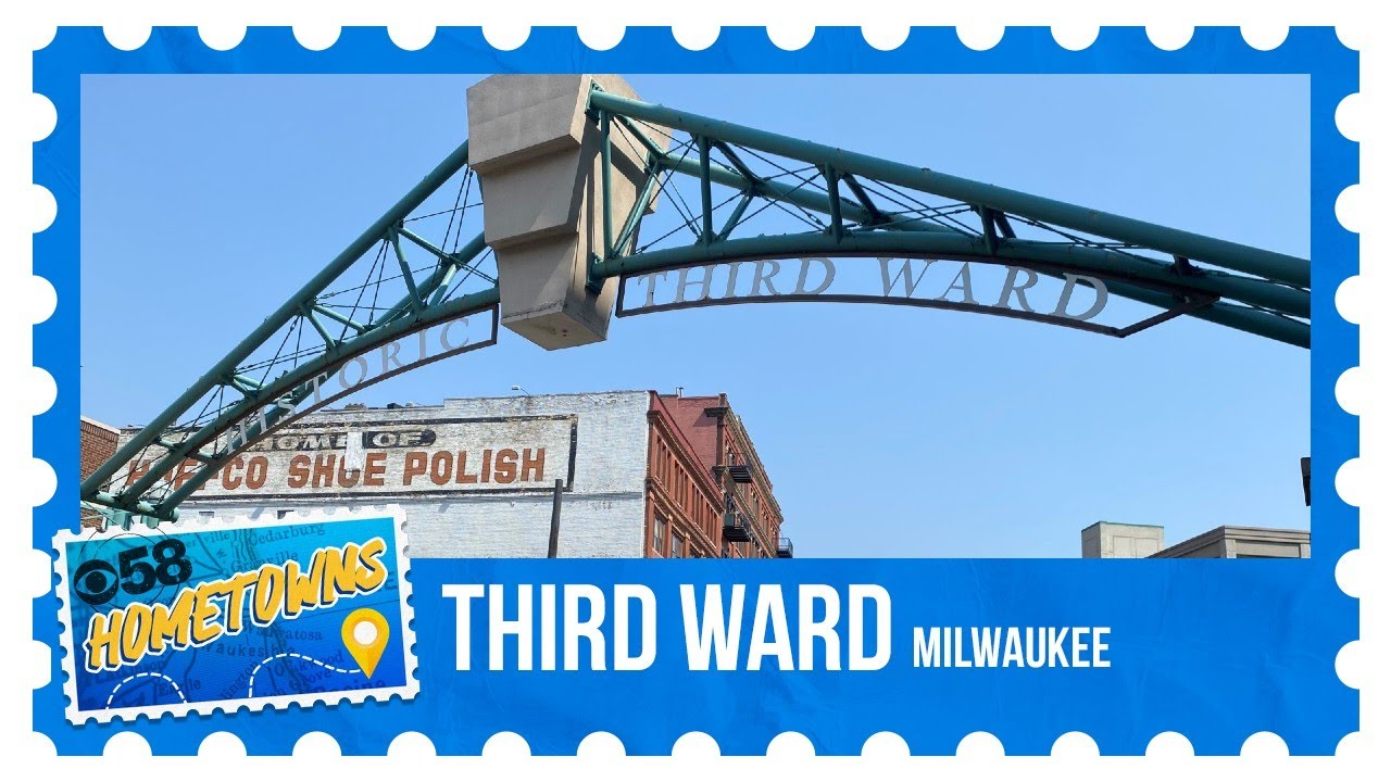 CBS 58 Hometowns Milwaukee's Historic Third Ward