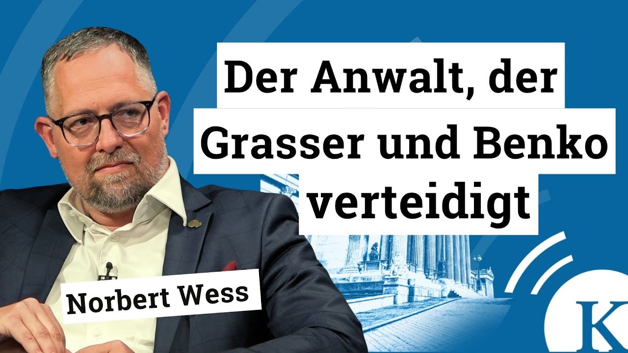 Norbert Wess: Der Anwalt, der Grasser und Benko verteidigt