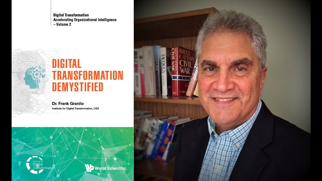 𝓓𝓻. 𝓕𝓻𝓪𝓷𝓴 𝓖𝓻𝓪𝓷𝓲𝓽𝓸'𝓼 new book 𝐃𝐢𝐠𝐢𝐭𝐚𝐥 𝐓𝐫𝐚𝐧𝐬𝐟𝐨𝐫𝐦𝐚𝐭𝐢𝐨𝐧 𝐃𝐞𝐦𝐲𝐬𝐭𝐢𝐟𝐢𝐞𝐝