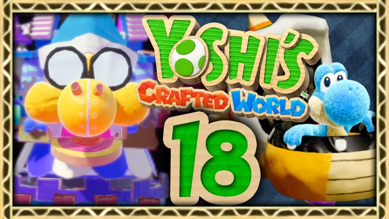 YOSHI'S CRAFTED WORLD ÉPISODE 18 - BOSS FINAL SECRET ?! VRAIMENT SUPER DUR !