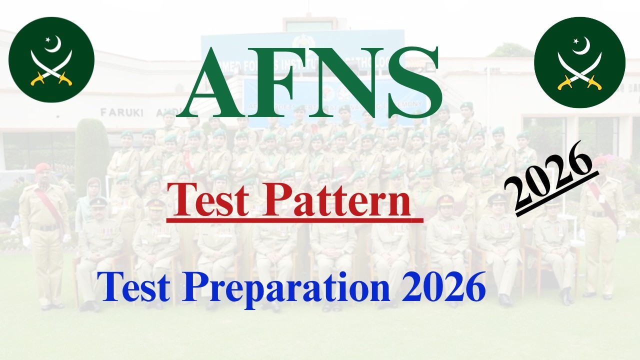AFNS Test Pattern 2026 | AFNS Test Preparation