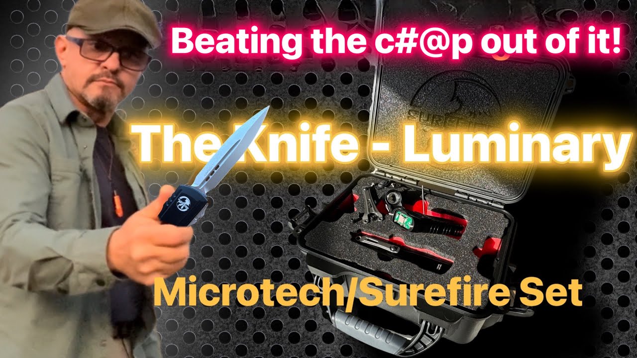 Can it take abusive tests? Microtech Luminary Zero Blade Tolerance no play lock