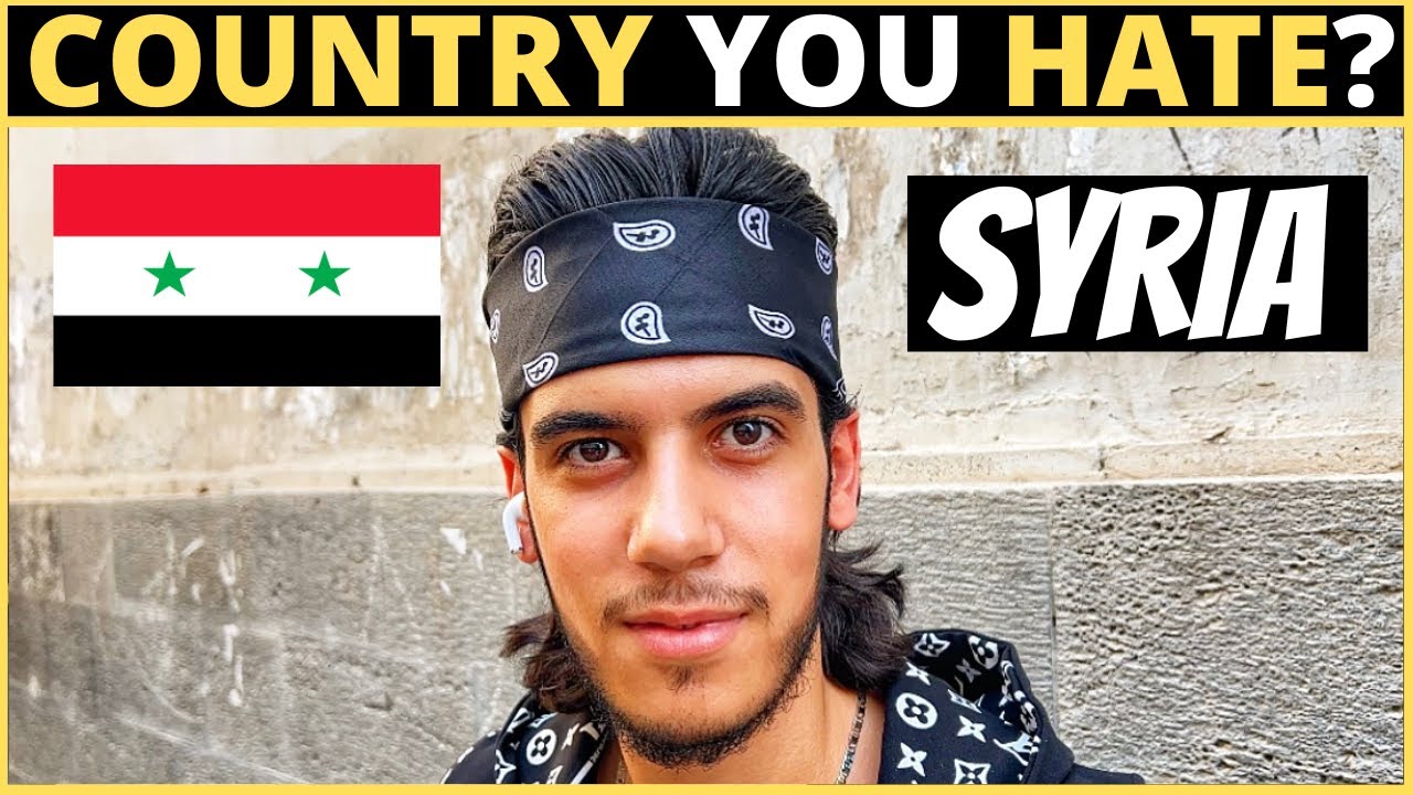 Which Country Do You HATE The Most? | SYRIA