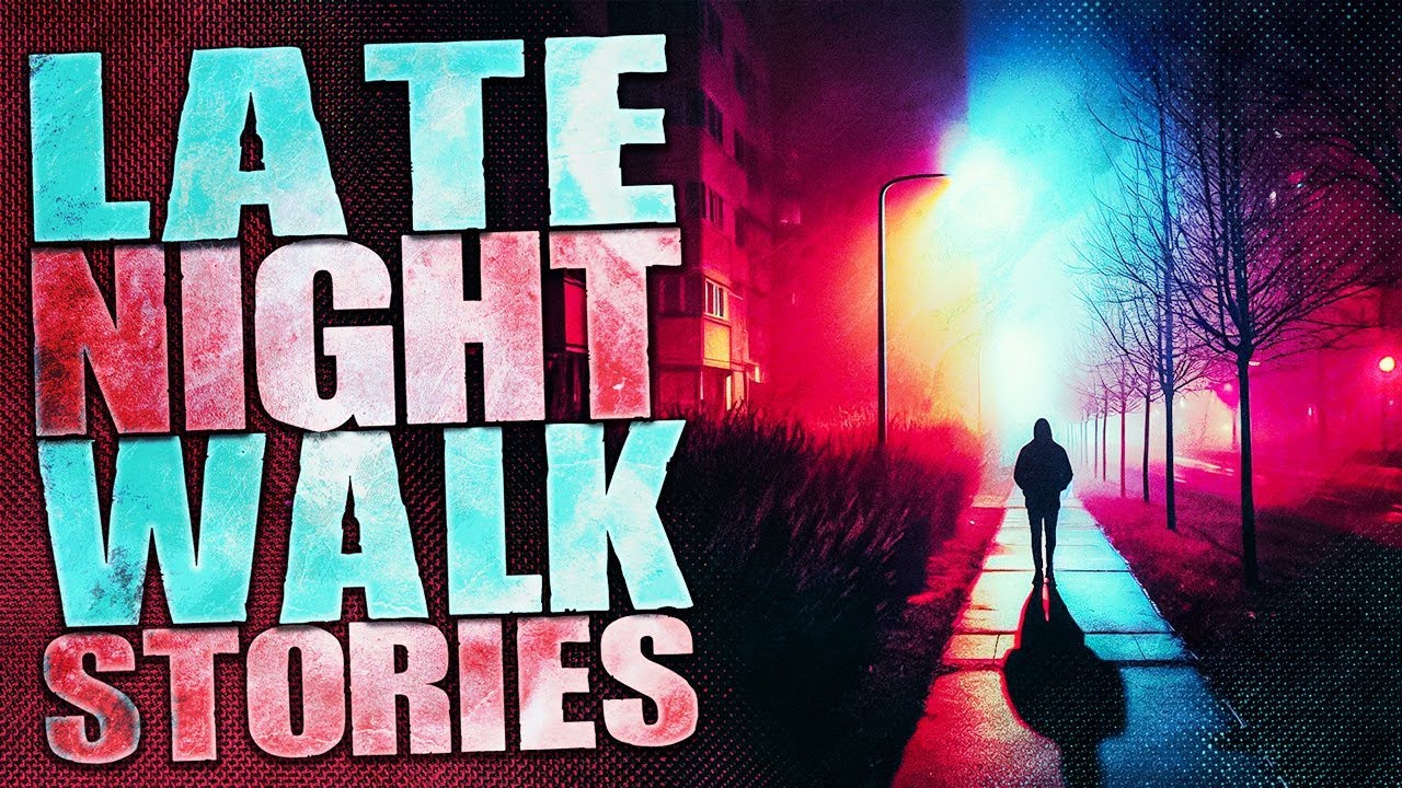 True Scary Late Night Walk Horror Stories
