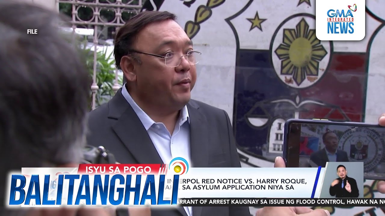 PAOCC - Paglalabas ng INTERPOL Red Notice vs. Harry Roque, naging komplikado... | Balitanghali