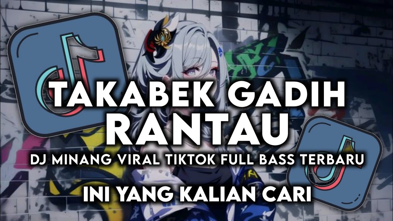 DJ MINANG TAKABEK GADIH RANTAU FULL BASS TERBARU 2026