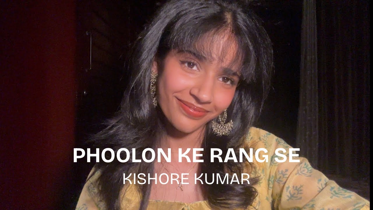 phoolon ke rang se — kishore kumar by aahnaa (cover)