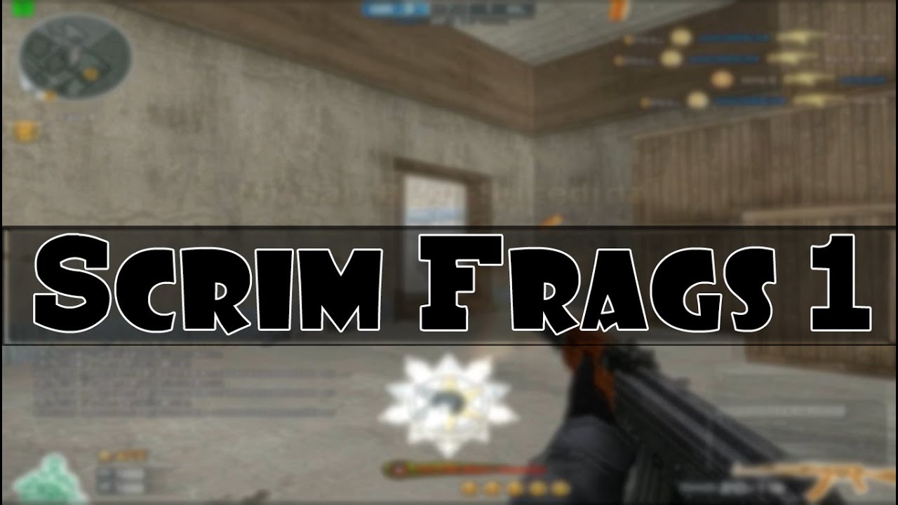 Crossfire Scrim Frags 1