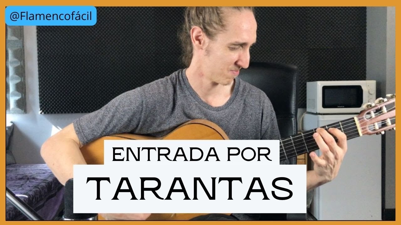 ENTRADA por TARANTAS TUTORIAL para GUITARRA FLAMENCA flamencofácil