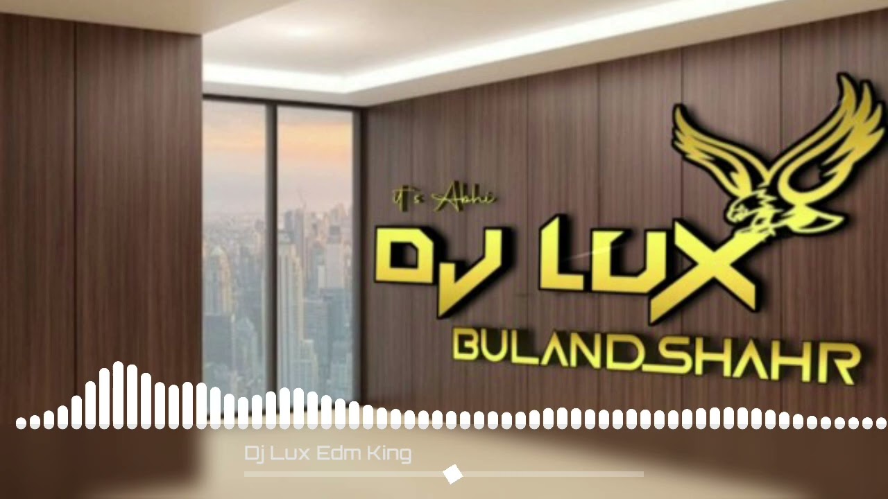 Sheet Lahar Dekh Le Haryanvi Song Dj Lux bulandshahr Edm King 